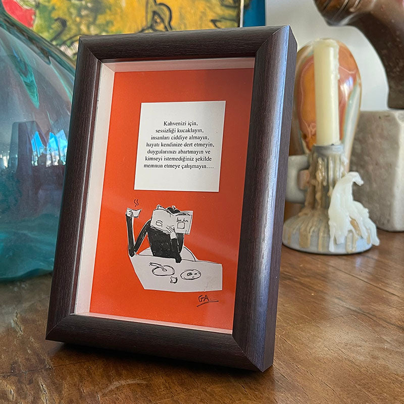 Kahvenizi İçin, Bakın Keyfinize